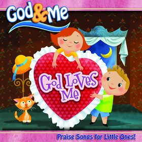 God & Me: God Loves Me