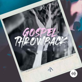 Gospel Throwback