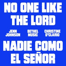 No One Like The Lord/Nadie Como El Señor (Live)