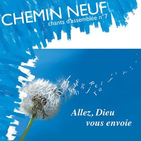 Chants d'Assemblée N°7 - Allez, Dieu vous envoie