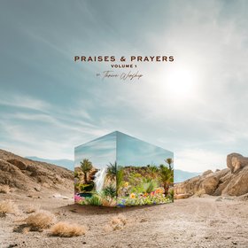 Praises & Prayers, Vol. 1 (Live)