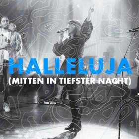 Halleluja (Mitten in tiefster Nacht)
