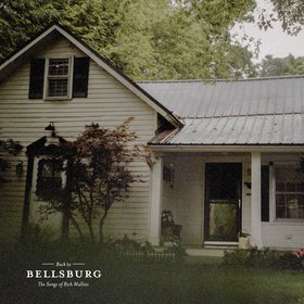 Back to Bellsburg (The Songs of Rich Mullins)