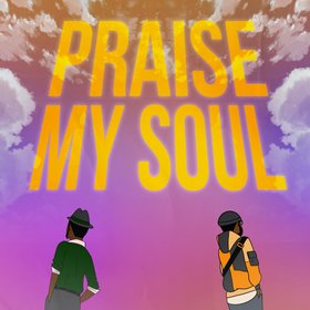Praise My Soul