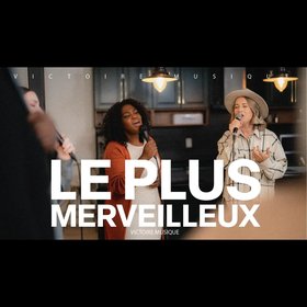 Le Plus Merveilleux (Most Beautiful / So In Love)