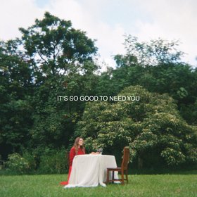 It's So Good to Need You