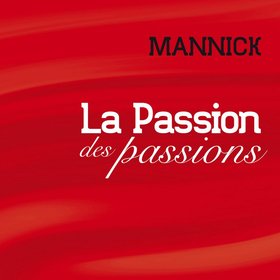 La passion des passions