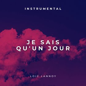 Je sais qu'un jour