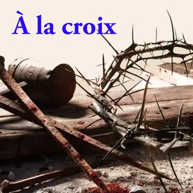 À la croix