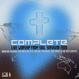 Complete - Live Worship From Soul Survivor 2008 (Live)