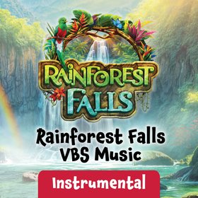 Rainforest Falls VBS Music (Instrumental)