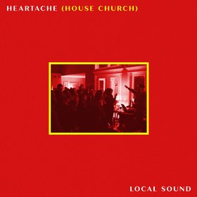 Heartache (House Church)