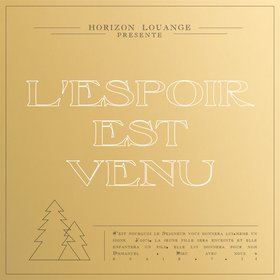 L'espoir est venu