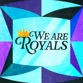 We Are Royals