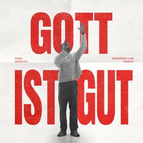 Gott ist gut (Live)