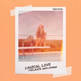 Radical Love (Single Version)