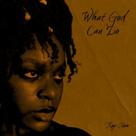What God Can Do