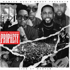 Prophesy (Live at Mantle)
