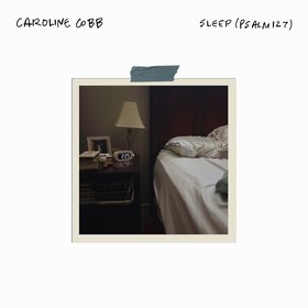 Sleep (Psalm 127)