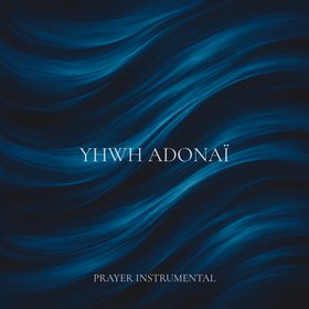 YHWH Adonaï (Prayer instrumental)