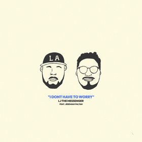 I Don't Have to Worry