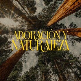 Adoración y naturaleza