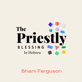 The Priestly Blessing in Hebrew