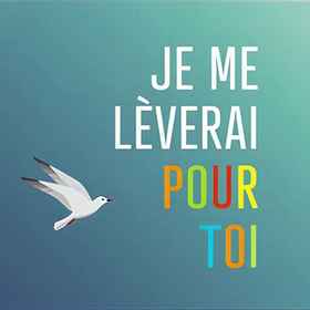 Je me lèverai pour Toi
