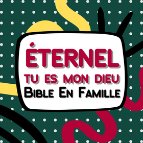 Eternel Tu es mon Dieu (Esaïe 25)