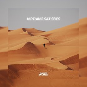 Nothing Satisfies (Without You)