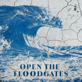 Open The Floodgates (Live)