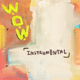W.O.W. (Instrumental)