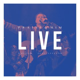 Praise Him (Live)