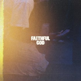 Faithful God (Live)