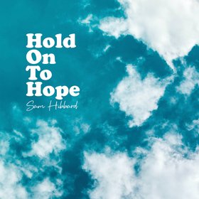Hold On To Hope