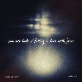 You Are Holy / Falling In Love With Jesus