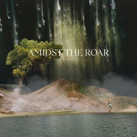 Amidst the Roar (Billows)
