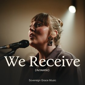 We Receive (Acoustic)