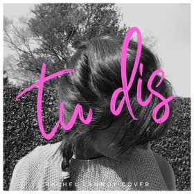 Tu dis