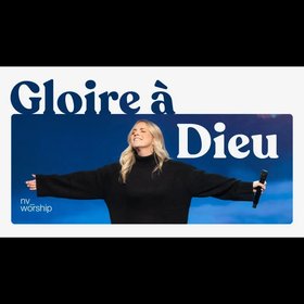 Gloire à Dieu