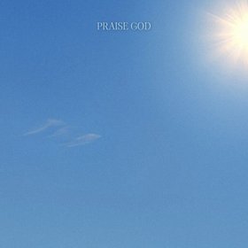 Praise God