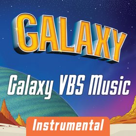 Galaxy VBS Music (Instrumental)