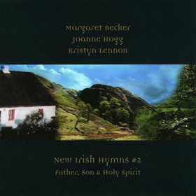 New Irish Hymns #2 - Father, Son & Holy Spirit