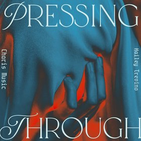 Pressing Through
