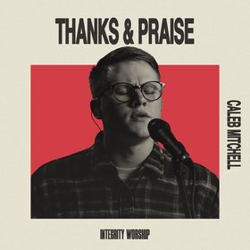 Thanks And Praise