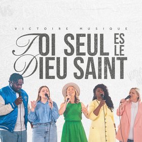 Toi seul es le Dieu saint