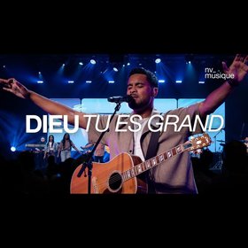 Dieu tu es grand
