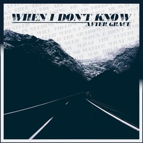 When I Don't Know