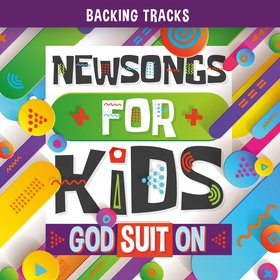 Newsongs for Kids - God Suit On (Backing Tracks)