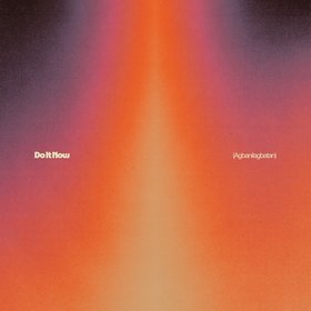 Do It Now (Agbanilagbatan)